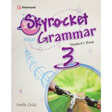 SKYROCKET 3 YOUR GRAMMAR STUDENT'S BOOK