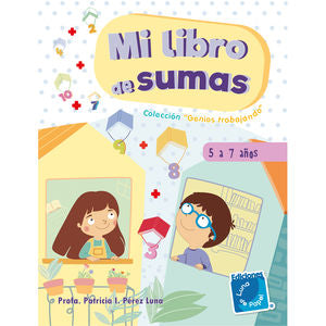 Mi Libro de Sumas 5-7 Años