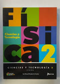 Ciencias y Tecnologias 2 Fisica aprender y convivir