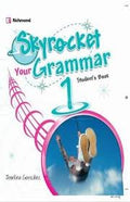 SKYROCKET 1 YOUR GRAMMAR STUDENT'S BOOK