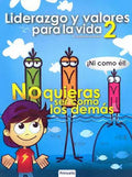 Liderazgo y valores para la vida 2