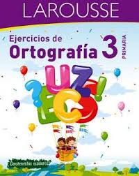 Ejercicios de Ortografia 3 Prim