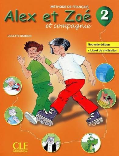 Alex Et Zoe 2 Nou. Ed N A1 - LE+L Civ - M Enfant