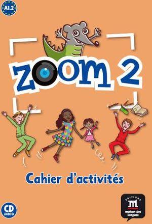 ZOOM 2 - CUADERNO DE ACTIVIDADES FLE + CD