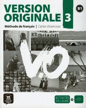VERSION ORIGINALE 3 CACHIER D EXERCICES B1