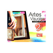 Artes Visuales 2 Cuaderno de Trabajo