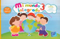 Mi Mundo Integrado 3