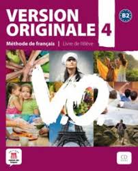 VERSION ORIGINALE 4 LIVRE DE LELEVE B2