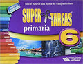 SUPER TAREAS 6 PRIMARIA