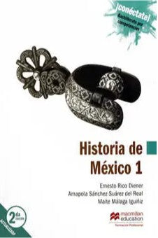 ¡Conéctate! Historia de México 1 SB 2E