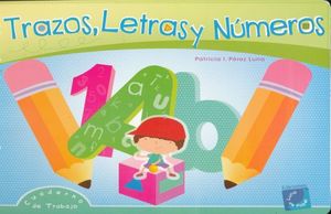 Trazos, Letras y Numeros