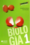 ¡Conéctate! Biología 1 SB 3E