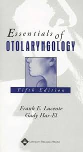 Essentials Of Otolaryngology