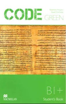CODE GREEN B1+ STUDENT'S BOOK