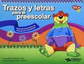 TRAZOS Y LETRAS PARA PREESCOLAR