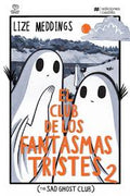 EL CLUB DE LOS FANTASMAS TRISTES 2