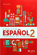 A Practicar Español 2 Cuaderno de Trabajo