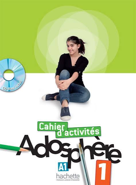 Adosphère 1 - Cahier d'activités + CD-Rom