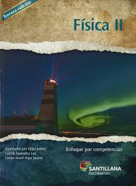 Fisica Ii Enfoque Por Competencias. Bachillerato / 3 Ed.