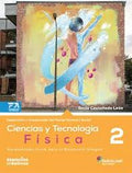 Ciencias y Tecnología 2 Física