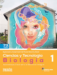 Ciencias y Tecnologia I, Biología. Espacios Creativos. ED18
