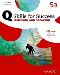 Q 2E 5 LISTENING & SPEAKING STUDENT'S BOOK SPLIT B PK