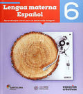 LENGUA MATERNA ESPAÑOL 6 ESPACIOS CREATIVOS