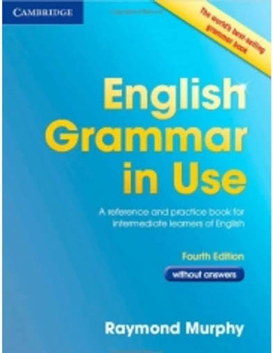 ENGLISH GRAMMAR IN USE A REFERENCE AND PRACTICE BOOK