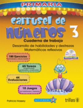 CARRUSEL DE NUMEROS 3: CUADERNO DE TRABAJO EDIC 2 2016