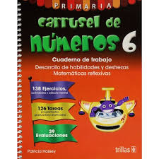 CARRUSEL DE NUMEROS 6: CUADERNO DE TRABAJO