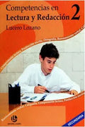 COMPETENCIAS EN LECTURA Y REDACCION 2, Lozano Lucero
