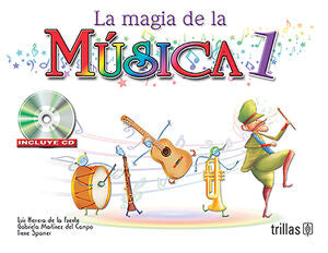 LA MAGIA DE LA MÚSICA 1