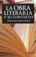 La Obra Literaria y Su Contexto