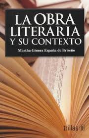 La Obra Literaria y Su Contexto