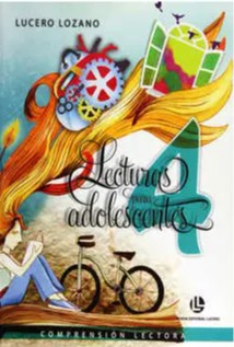 LECTURAS PARA ADOLESCENTES 4,Lozano Lucero