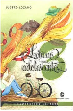 LECTURAS PARA ADOLESCENTES 3,Lozano Lucero