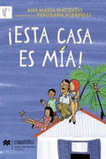 ¡ESTA CASA ES MIA!