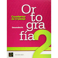 Ortografia 2 Sec Cuaderno de Trabajo