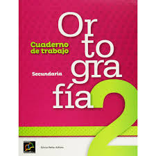 Ortografia 2 Sec Cuaderno de Trabajo