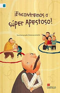 ¡ENCONTRAMOS A SÚPER APESTOSO!