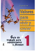 Valores para vivir y crecer 1